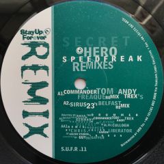 Secret Hero - Secret Hero - Speedfreak - Remixes - Stay Up Forever Remix