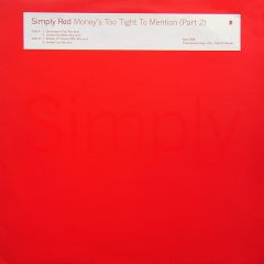 Simply Red - Simply Red - Money's Too Tight (Part 2) - East West