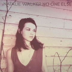 Natalie Walker - Natalie Walker - No One Else - Dorado