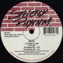 Mecca - Mecca - It's Time To Jam - Strictly Rhythm