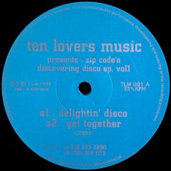 Zip Codes - Zip Codes - Discovering Disco EP. Vol 1 - Ten Lovers Music