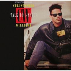 Christopher Williams - Christopher Williams - Talk To Myself - Geffen