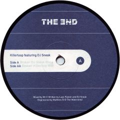 Killerloop Featuring DJ Sneak - Killerloop Featuring DJ Sneak - Broken - End Recordings