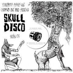 Appleblim / Shackleton - Appleblim / Shackleton - Soundboy's Ashes Get Chopped Out And Snorted - Skull Disco