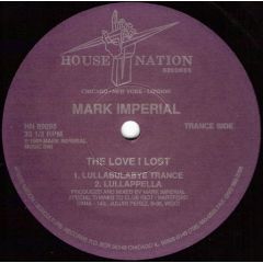 Mark Imperial - Mark Imperial - The Love I Lost - House Nation