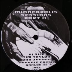 Dan Zamani, DJ Slip, Freddie Fresh & Tim Taylor - Dan Zamani, DJ Slip, Freddie Fresh & Tim Taylor - Minneapolis Sessions Part 2 - Analog Records USA
