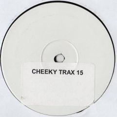 Cheeky Trax - Cheeky Trax - Cheeky Trax 15 - White