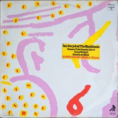 Ian Dury & Blockheads - Ian Dury & Blockheads - Reasons To Be Cheerful (Pt 3) - Stiff Records