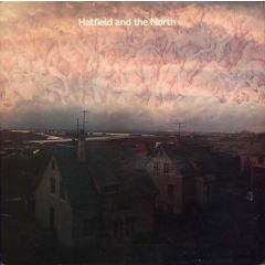 Hatfield And The North - Hatfield And The North - Hatfield And The North - Virgin