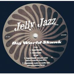Big World Skunk - Big World Skunk - Super Skunk - Jelly Jazz