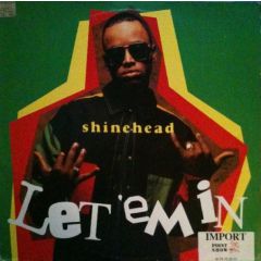 Shinehead - Shinehead - Let 'Em In - Elektra