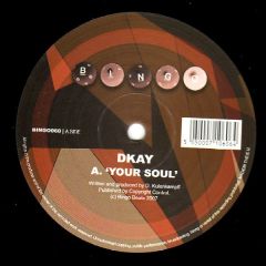 D Kay - D Kay - Your Soul - Bingo