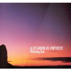 A Situation Vs Poptastic - A Situation Vs Poptastic - Morning Sun - Blanco Y Negro