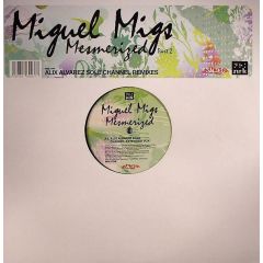 Miguel Migs - Miguel Migs - Mesmerised (Part 2) - NRK