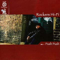 Rockers Hi-Fi - Rockers Hi-Fi - Push Push (Remixes) - Paradise