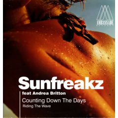 Sunfreakz Feat. Andrea Britton - Sunfreakz Feat. Andrea Britton - Counting Down The Days - Ambassade