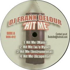 DJ Frank Delour - DJ Frank Delour - Hit Me - Buds Distribution