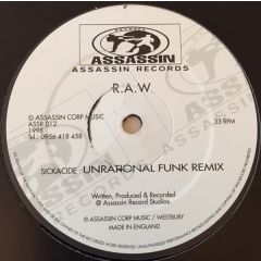 The Original RAW / Assassins - The Original RAW / Assassins - Unrational Funk Remix / Street Mentality - Assassin Records