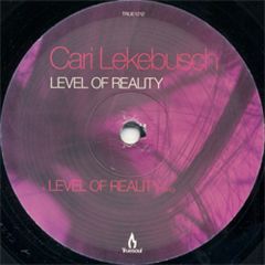 Cari Lekebusch - Cari Lekebusch - Level Of Reality - Truesoul