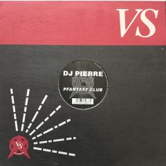 DJ Pierre - DJ Pierre - Pfantasy Club - Vinyl Solution