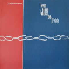 Kym Sims - Kym Sims - I Must Be Free - Pulse 8