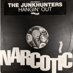 Jinnx Presents The Junkhunters - Jinnx Presents The Junkhunters - Hangin' Out - Narcotic