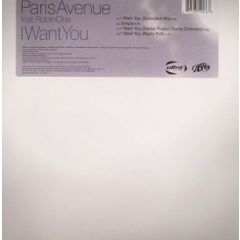 Paris Avenue Ft Robin One - Paris Avenue Ft Robin One - I Want You - Ultra Records
