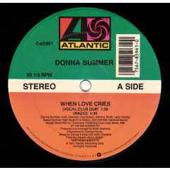 Donna Summer - Donna Summer - When Love Cries - Atlantic