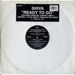 Shiva Featuring Christian "Chicken" Smith / General T. - Shiva Featuring Christian "Chicken" Smith / General T. - Ready To Go - General Production Recordings (GPR)