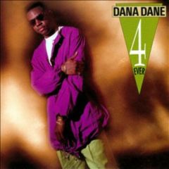 Dana Dane - Dana Dane - 4 Ever - Profile