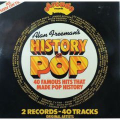 Various Artists - Alan Freeman's History Of Pop - Arcade Records