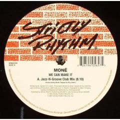 Mone - Mone - We Can Make It - Strictly Rhythm Re-Press