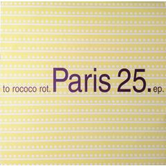 To Rococo Rot - To Rococo Rot - Paris 25 EP - City Slang