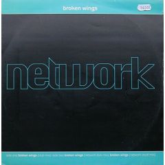 Network - Network - Broken Wings - Chrysalis