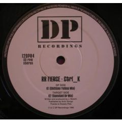 Rr Fierce - Rr Fierce - Ctrl K - Dp Recordings