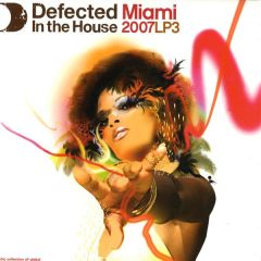 Various - Various - Defected In The House - Miami 2007 LP3 - ITH Records