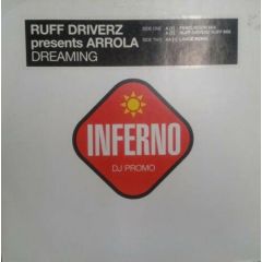 Ruff Driverz - Ruff Driverz - Dreaming - Inferno
