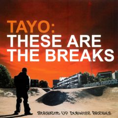 Tayo Presents - Tayo Presents - These Are The Breaks - DMC