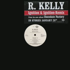R. Kelly - R. Kelly - Ignition & Ignition-Remix - Jive