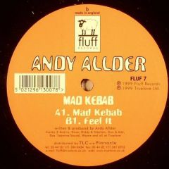 Andy Allder - Andy Allder - Mad Kebab - Fluff Records