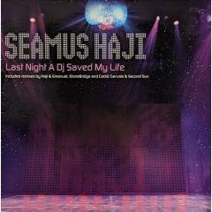 Seamus Haji - Seamus Haji - Last Night A DJ Saved My Life (2007) - Apollo