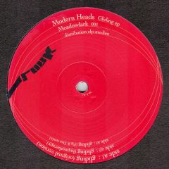 Modernheads Feat Pig & Dan - Modernheads Feat Pig & Dan - Gliding EP - Meadowlark 1