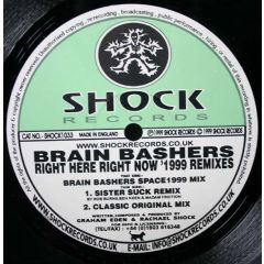 Brain Bashers - Brain Bashers - Right Here Right Now - Shock Records