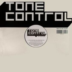 Tone Control - Tone Control - Take It To The Top - Tone Control