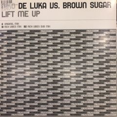 Niko De Luka Vs Brown Sugar - Niko De Luka Vs Brown Sugar - Lift Me Up - Milk & Sugar