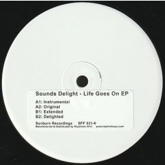 Sounds Delight - Sounds Delight - Life Goes On EP - Sunburn