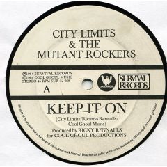 City Limits & The Mutant Rockers - City Limits & The Mutant Rockers - Keep It On - Survival Records