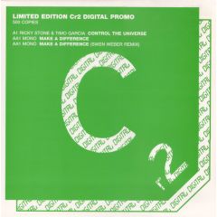 Ricky Stone & Timo Garcia / Mono - Ricky Stone & Timo Garcia / Mono - Control The Universe / Make A Difference - CR2