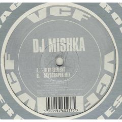 DJ Mishka - DJ Mishka - Fifth Element - VCF