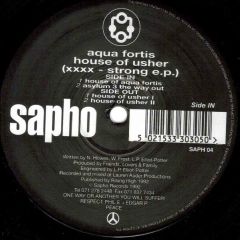Aqua Fortis - Aqua Fortis - House Of Usher (XXXX - Strong E.P.) - Sapho